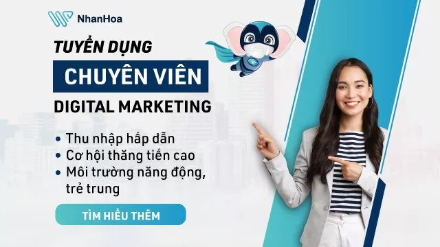 TUYỂN DỤNG NHÂN VIÊN DIGITAL MARKETING